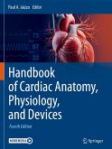 Handbook of Cardiac Anatomy, Physiology, and Devices