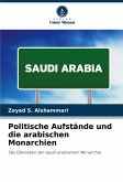 Politische Aufstände und die arabischen Monarchien