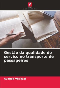 Gestão da qualidade do serviço no transporte de passageiros - Vilakazi, Ayanda