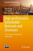 High-performance Sustainable Materials and Structures