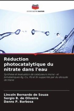 Réduction photocatalytique du nitrate dans l'eau - de Souza, Lincoln Bernardo;de Oliveira, Sergio B.;Barbosa, Danns P.