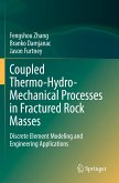 Coupled Thermo-Hydro-Mechanical Processes in Fractured Rock Masses