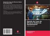 Estudo de Caso de Eficácia Global do Equipamento Estudo de Caso de Eficácia Global do Equipamento