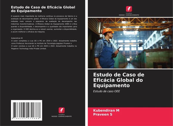 Estudo de Caso de Eficácia Global do Equipamento Estudo de Caso de Eficácia Global do Equipamento