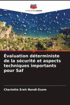 Évaluation déterministe de la sécurité et aspects techniques importants pour Saf - Nandi-Esom, Chariette Ereh