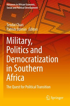 Military, Politics and Democratization in Southern Africa