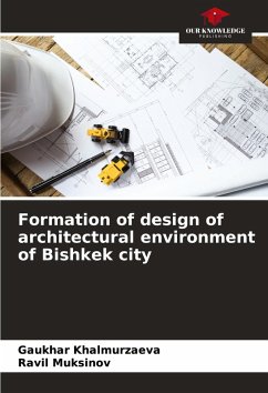 Cover Formation of design of architectural environment of Bishkek city