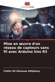 Mise en ¿uvre d'un réseau de capteurs sans fil avec Arduino Uno R3 Mise en ¿uvre d'un réseau de capteurs sans fil avec Arduino Uno R3
