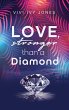 Love, stronger than a Diamond - Bild 1