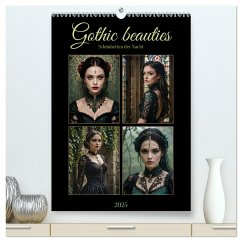 Gothic beauties - Schönheiten der Nacht (hochwertiger Premium Wandkalender 2025 DIN A2 hoch), Kunstdruck in Hochglanz - Calvendo;Schimak, Fred