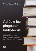 Adiós a las plagas en bibliotecas (eBook, ePUB)