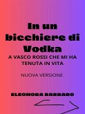 In un bicchiere di Vodka (eBook, ePUB)