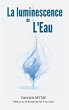 La Luminescence de l'Eau (eBook, ePUB) - Bild 1