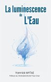 La Luminescence de l'Eau (eBook, ePUB)