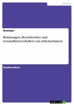 Belastungen, Beschwerden und Gesundheitsverhalten von Arbeitnehmern (eBook, PDF)