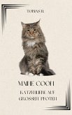 Maine Coon - Katzenliebe auf großen Pfoten (eBook, ePUB)