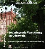 Todbringende Versuchung im Odenwald (eBook, ePUB)