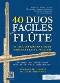 40 Duos Faciles pour Flûte - 10 Thèmes Romantiques Arrangés en 4 Tonalités (fixed-layout eBook, ePUB)