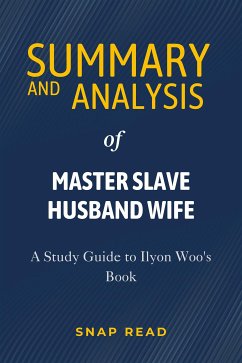 Summary and Analysis of Master Slave Husband Wife (eBook, ePUB) - Read, Snap