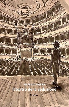 Il teatro della seduzione (eBook, ePUB) - Masini, Massimo