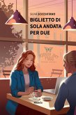 Biglietto di sola andata per due (eBook, ePUB)