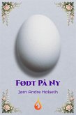 Født på ny (eBook, ePUB)