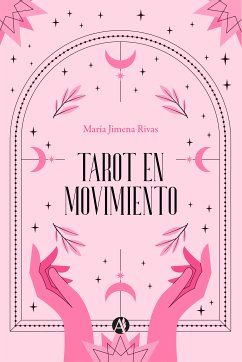 Tarot en movimiento (eBook, ePUB) - Rivas, María Jimena