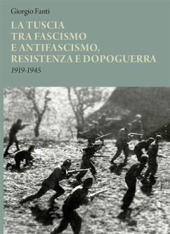 Cover La Tuscia tra fascismo e antifascismo, resistenza e dopoguerra (eBook, ePUB)