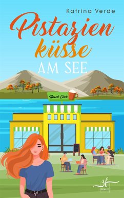 Pistazienküsse am See (eBook, ePUB) - Verde, Katrina