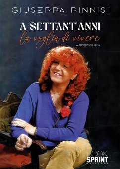 A settant'anni la voglia di vivere (eBook, ePUB) Cover A settant'anni la voglia di vivere (eBook, ePUB)
