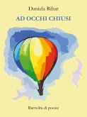 Ad occhi chiusi (eBook, ePUB)