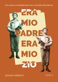 Era mio padre, era mio zio (eBook, ePUB)