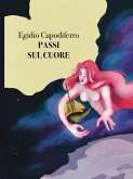 Passi sul cuore (eBook, ePUB)