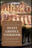 Sweet Griddle Cookbook (eBook, ePUB) Sweet Griddle Cookbook (eBook, ePUB)