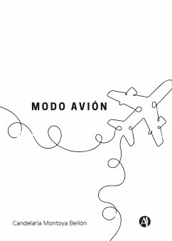 MODO AVIÓN (eBook, ePUB) - Montoya Bellón, Candelaria