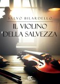 Il violino della salvezza (eBook, ePUB)