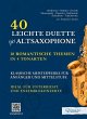 40 Leichte Duette für Altsaxophone: 10... - Bild 1