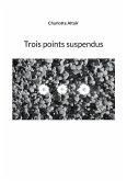 trois points suspendus (eBook, ePUB)