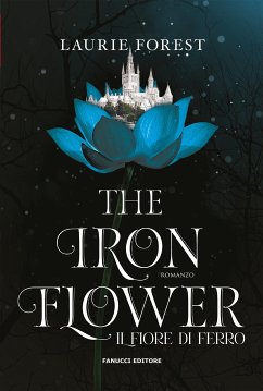 Cover The Iron Flower. Il fiore di ferro (eBook, ePUB)