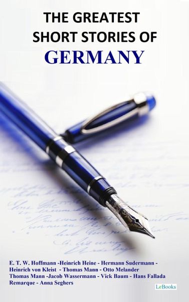 The Greatest Short Stories of Germany (eBook, ePUB) The Greatest Short Stories of Germany (eBook, ePUB)