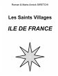 Les Saints Village Ile-de-France... - Bild 1