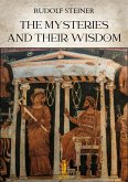 The Mysteries and their Wisdom (eBook, ePUB)