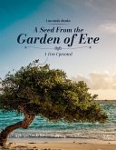 A Seed from the Garden of Eve (eBook, ePUB)