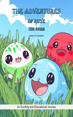 Cover THE ADVENTURES OF ROYE THE GERM (eBook, ePUB)