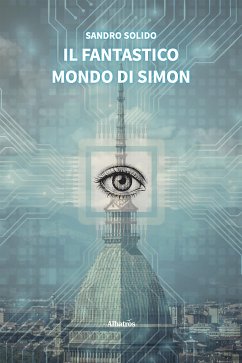 Il fantastico mondo di Simon (eBook, ePUB) - Solido, Sandro