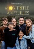 Mon trèfle à quatre feuilles (eBook, ePUB) Mon trèfle à quatre feuilles (eBook, ePUB)
