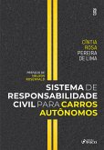 Sistema de Responsabilidade Civil para Carros Autônomos - 1ª Ed - 2023 (eBook, ePUB)