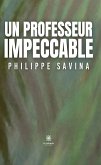 Un professeur impeccable (eBook, ePUB)