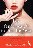 Les Fantômes du manoir Janghwa (eBook, ePUB)