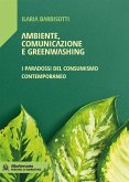 Ambiente, comunicazione e greenwashing (eBook, ePUB)